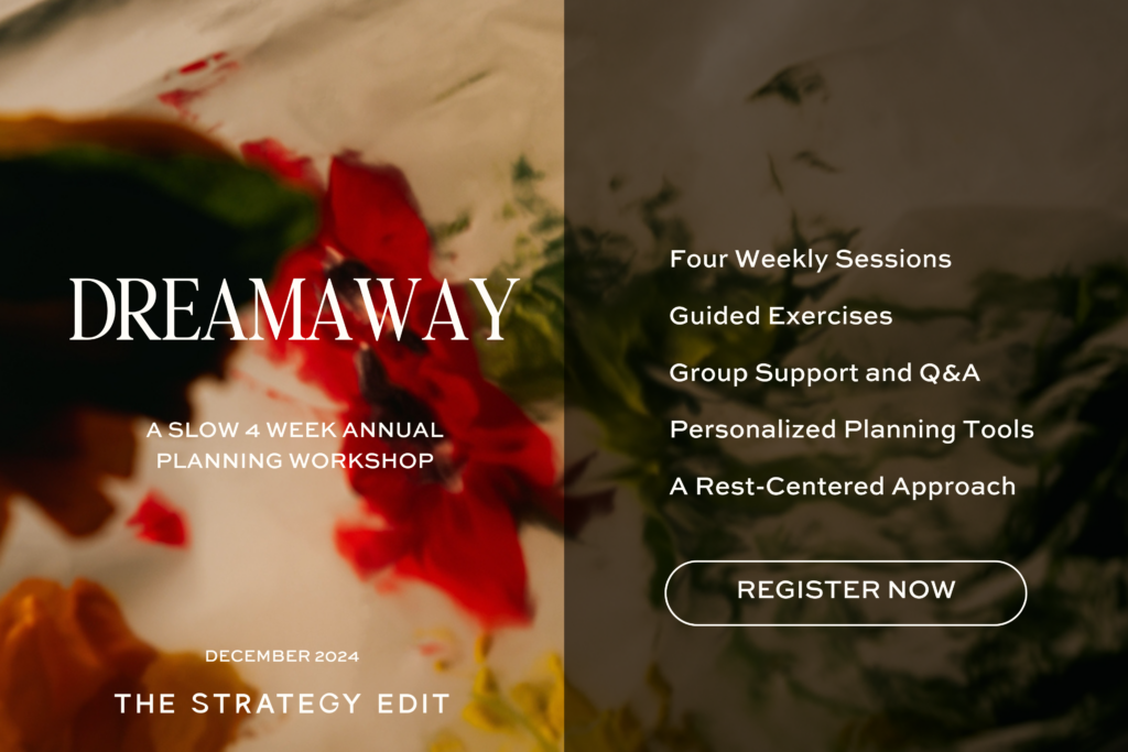 Dreamaway: A Slow 4 Week Annual Planning Workshop